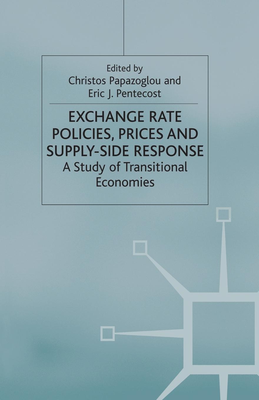 Vorderes Coverbild Exchange Rate Policies, Prices and Supply-Side Response