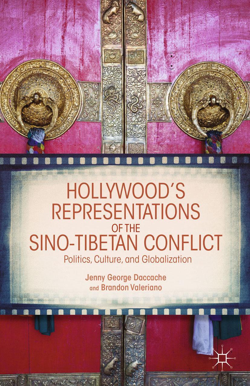 Vorderes Coverbild Hollywood's Representations of the Sino-Tibetan Conflict