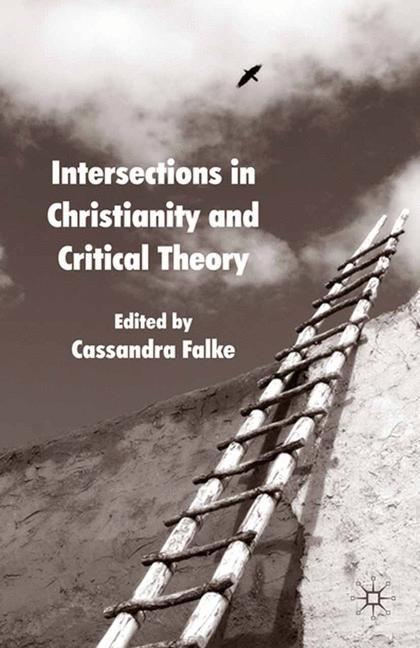 Vorderes Coverbild Intersections in Christianity and Critical Theory