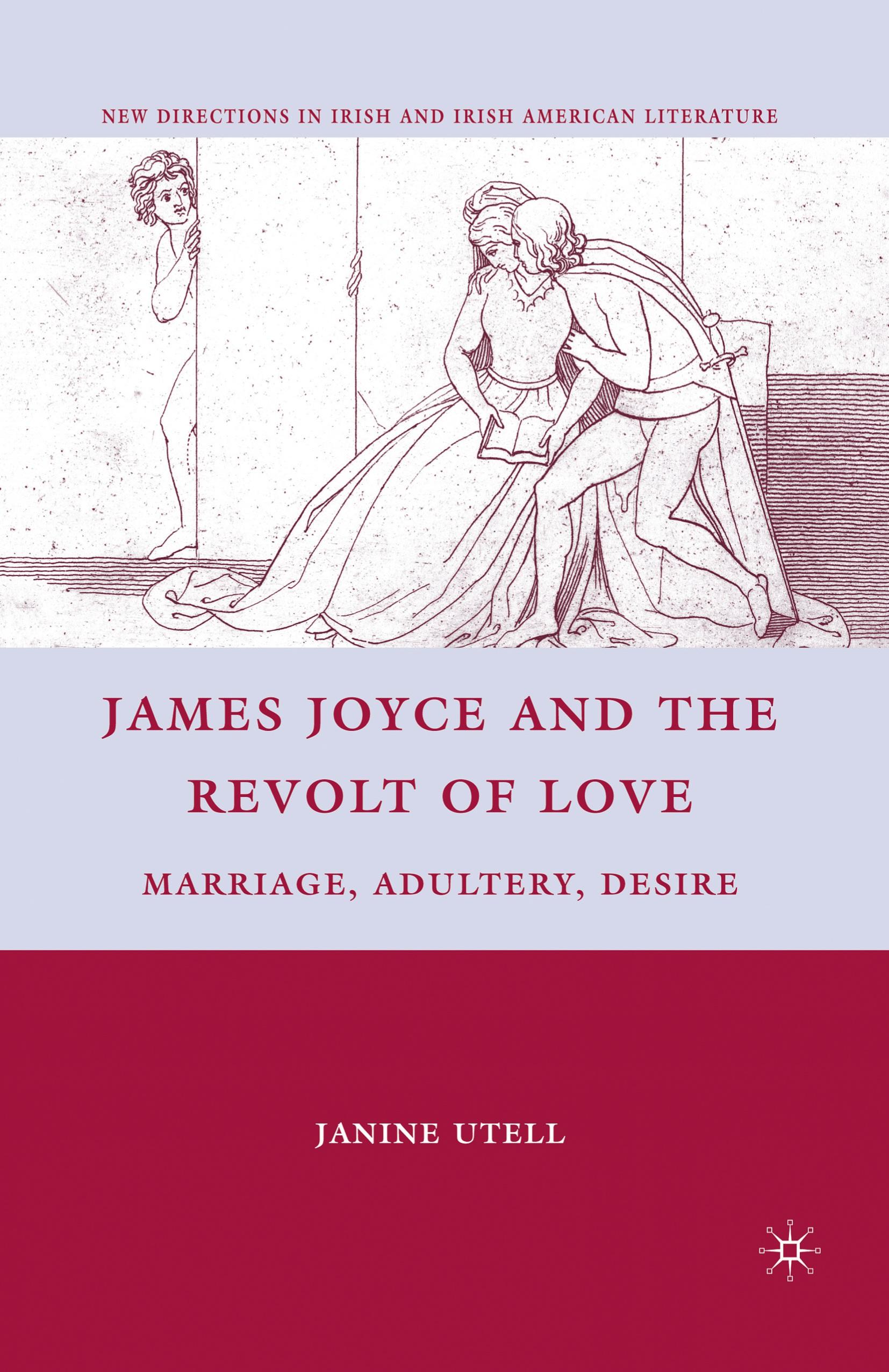 Vorderes Coverbild James Joyce and the Revolt of Love