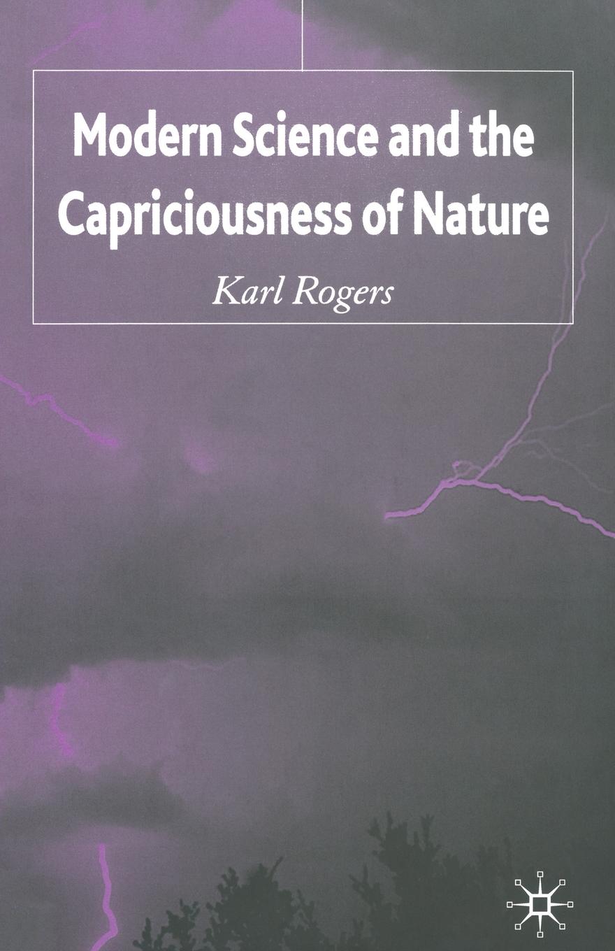 Vorderes Coverbild Modern Science and the Capriciousness of Nature