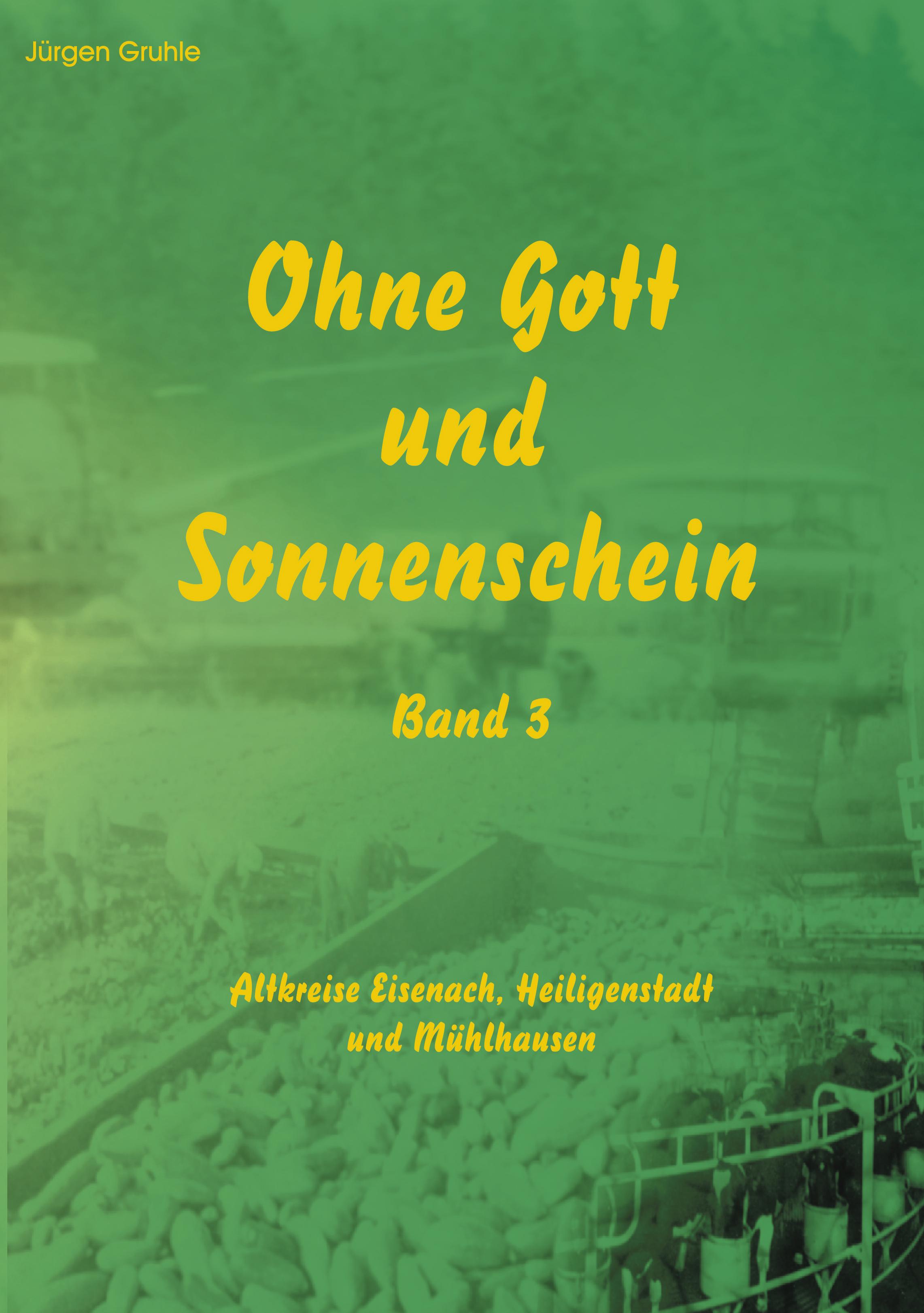 Vorderes Coverbild Ohne Gott und Sonnenschein   Band III