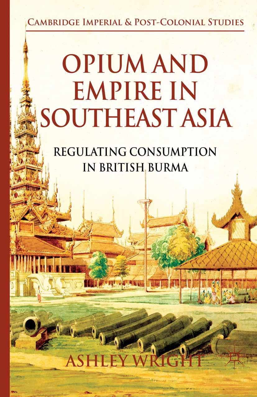 Vorderes Coverbild Opium and Empire in Southeast Asia