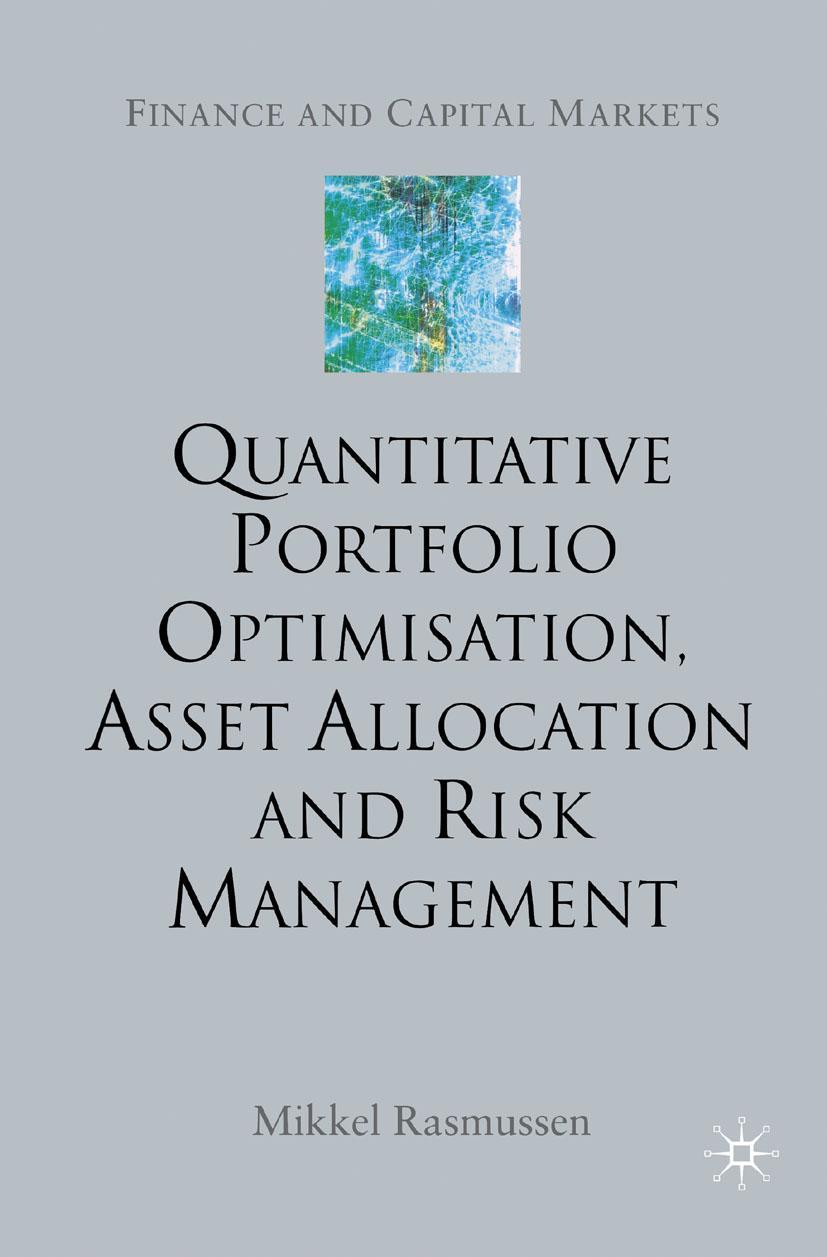 Vorderes Coverbild Quantitative Portfolio Optimisation, Asset Allocation and Risk Management
