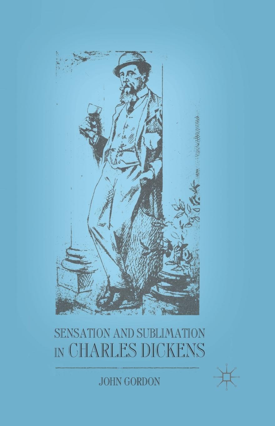 Vorderes Coverbild Sensation and Sublimation in Charles Dickens