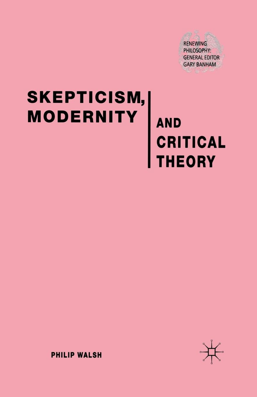 Vorderes Coverbild Skepticism, Modernity and Critical Theory