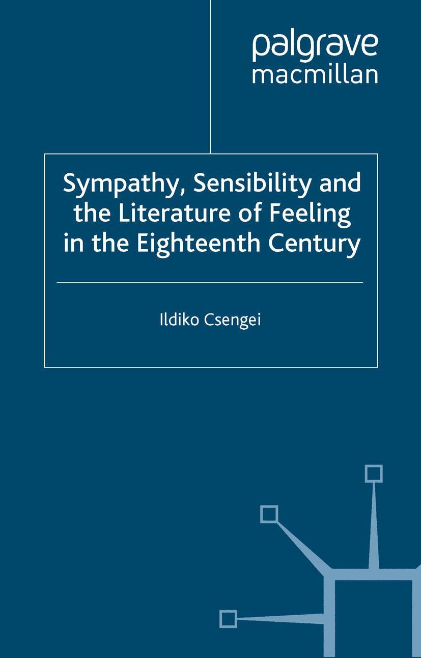 Vorderes Coverbild Sympathy, Sensibility and the Literature of Feeling in the Eighteenth Century