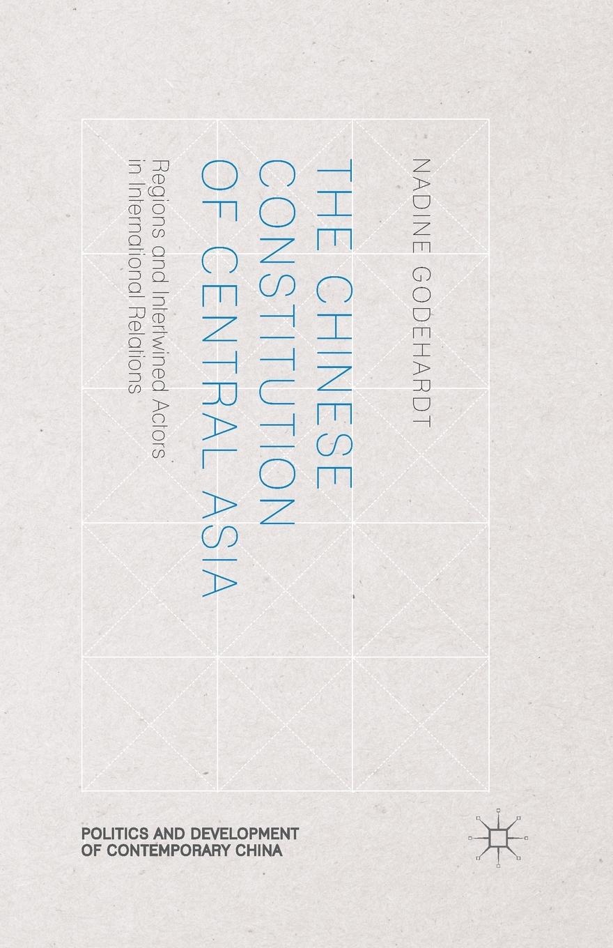 Vorderes Coverbild The Chinese Constitution of Central Asia