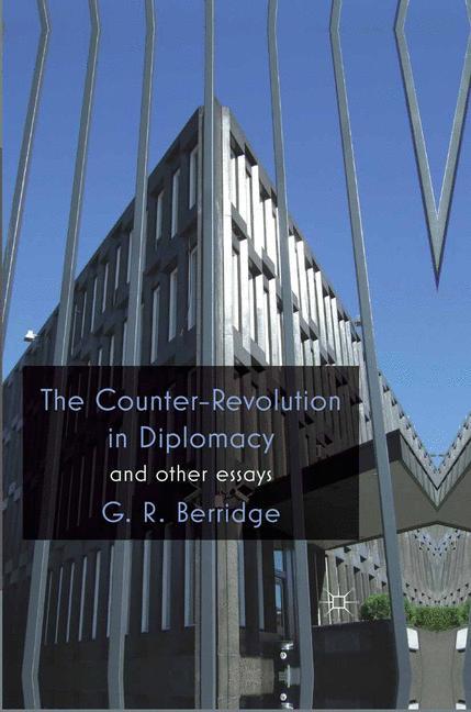 Vorderes Coverbild The Counter-Revolution in Diplomacy and Other Essays