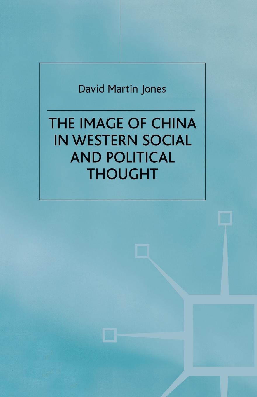 Vorderes Coverbild The Image of China in Western Social and Political Thought