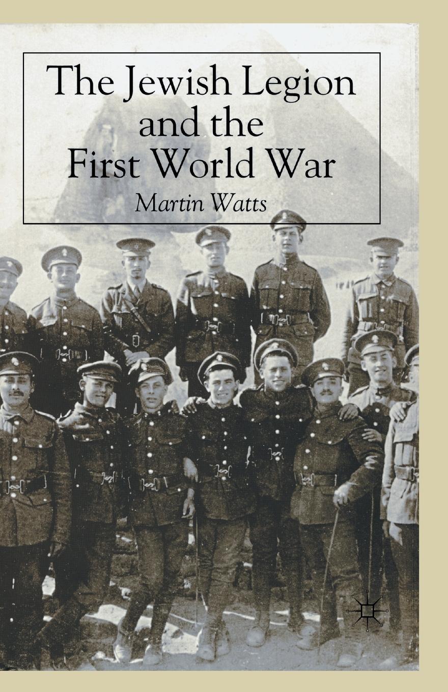 Vorderes Coverbild The Jewish Legion During the First World War