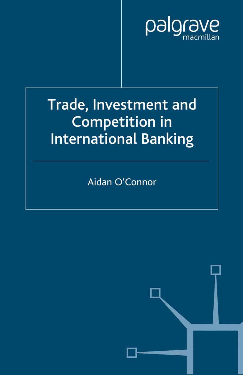 Vorderes Coverbild Trade, Investment and Competition in International Banking