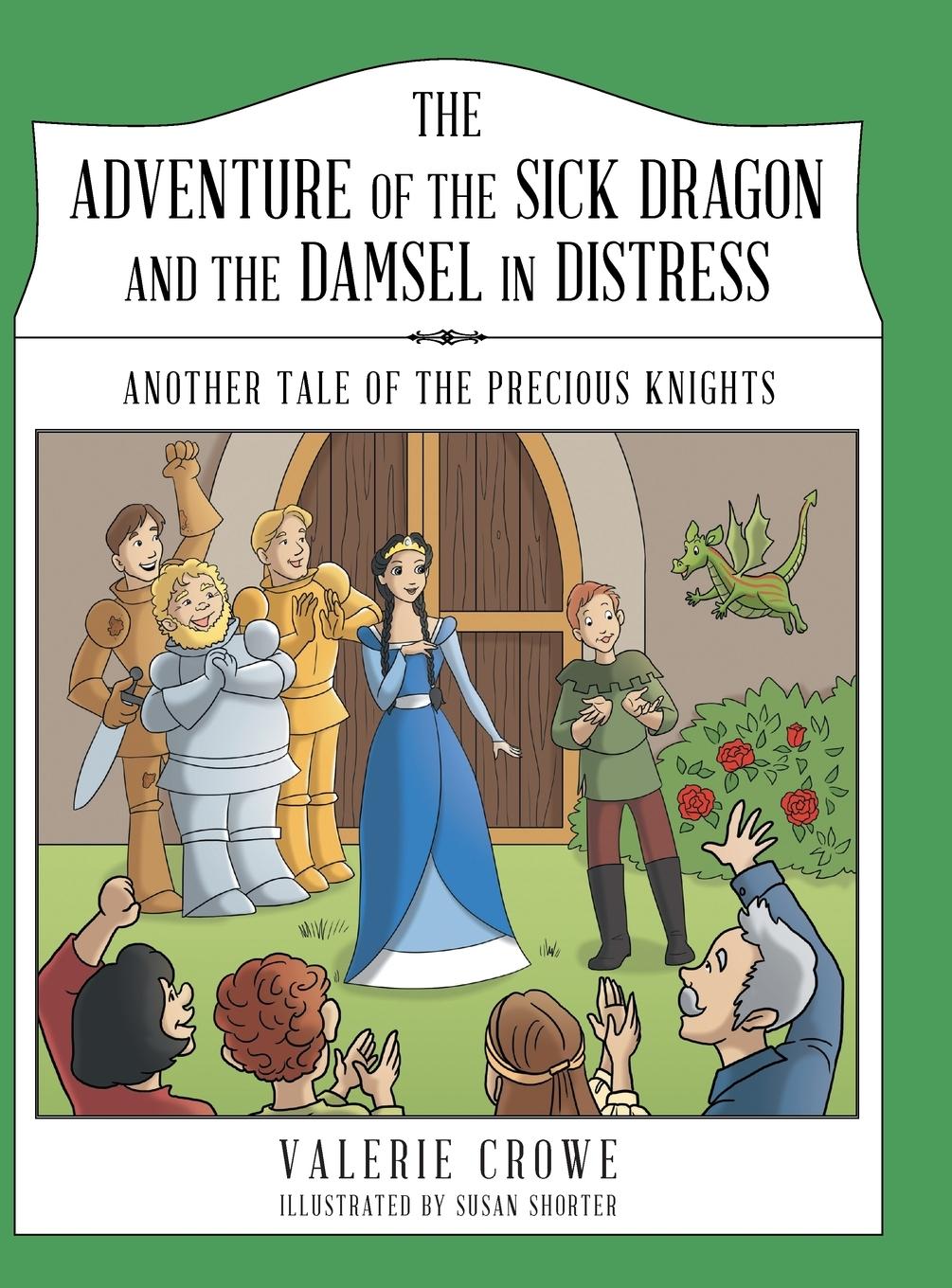 Vorderes Coverbild The Adventure of the Sick Dragon and the Damsel in Distress