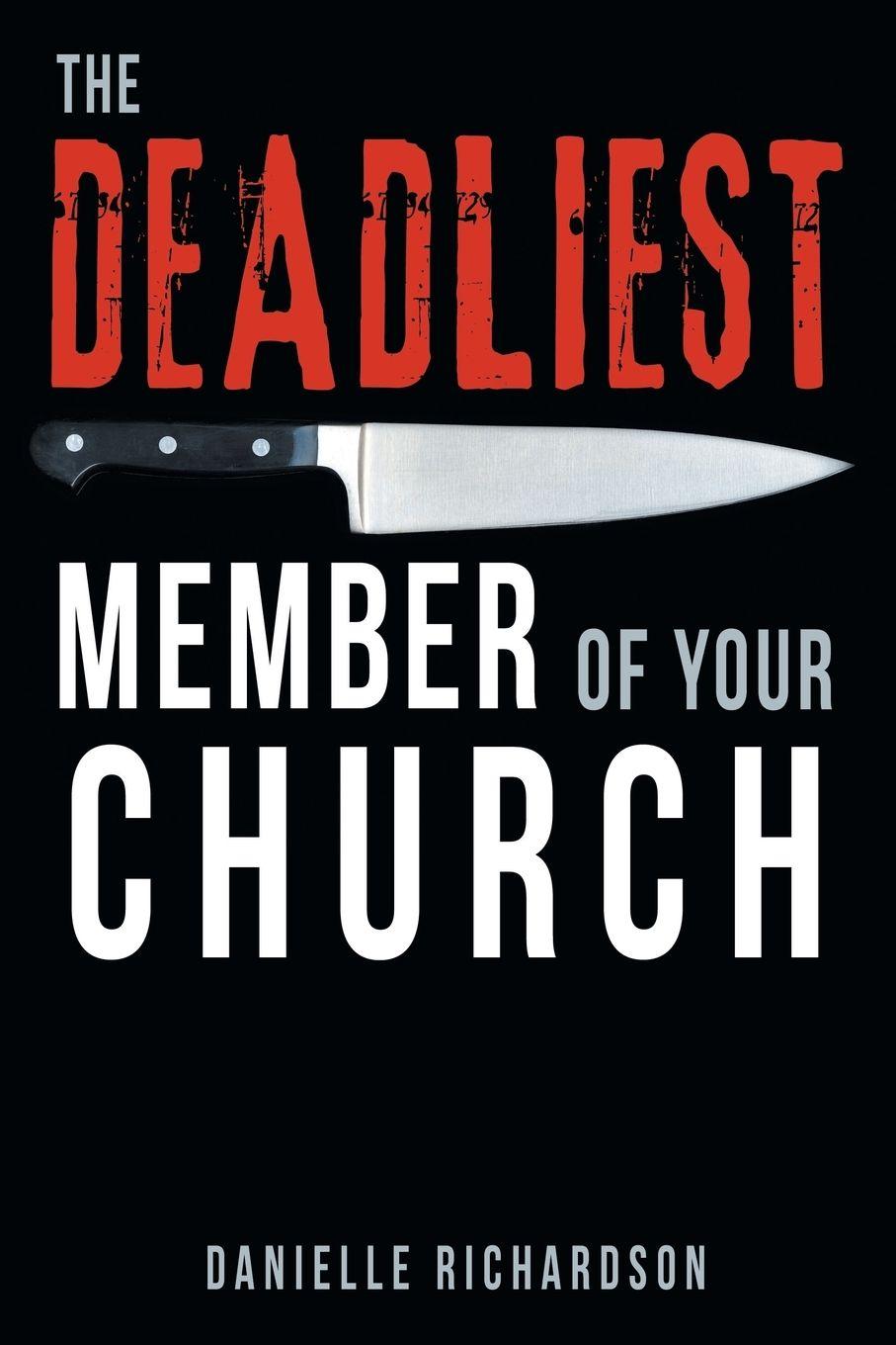 Vorderes Coverbild The Deadliest Member Of Your Church