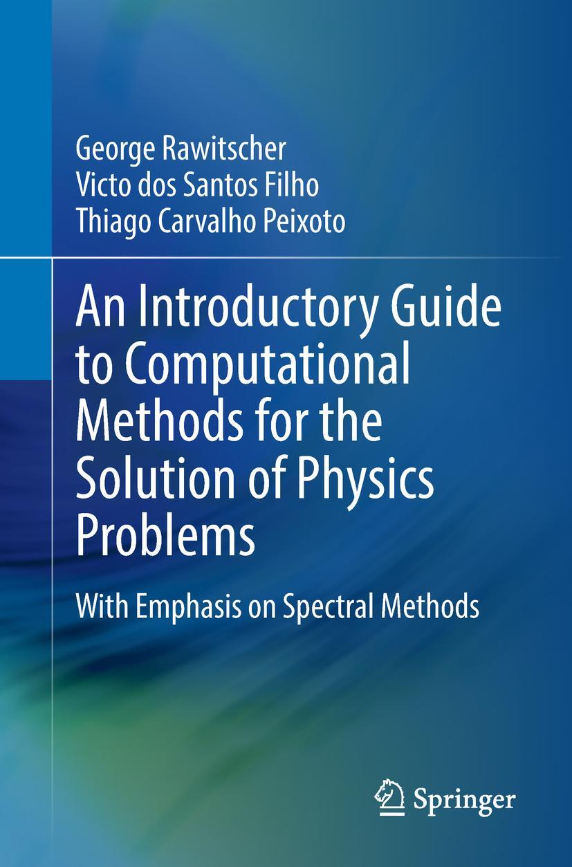 Vorderes Coverbild An Introductory Guide to Computational Methods for the Solution of Physics Problems