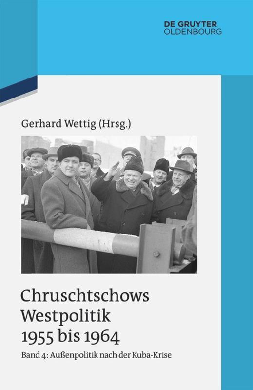 Vorderes Coverbild Außenpolitik nach der Kuba-Krise (Dezember 1962 bis Oktober 1964)