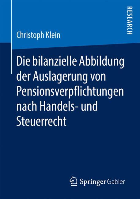 Vorderes Coverbild Die bilanzielle Abbildung der Auslagerung von Pensionsverpflichtungen nach Handels- und Steuerrecht