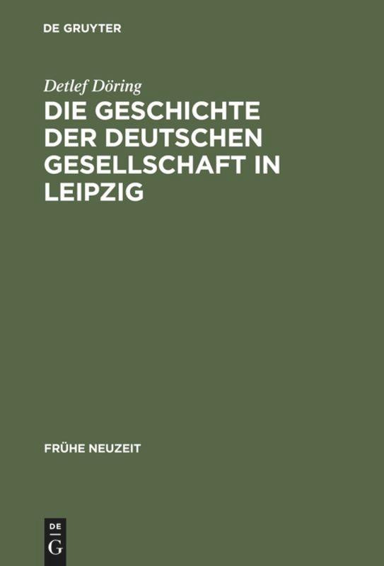 Vorderes Coverbild Die Geschichte der Deutschen Gesellschaft in Leipzig