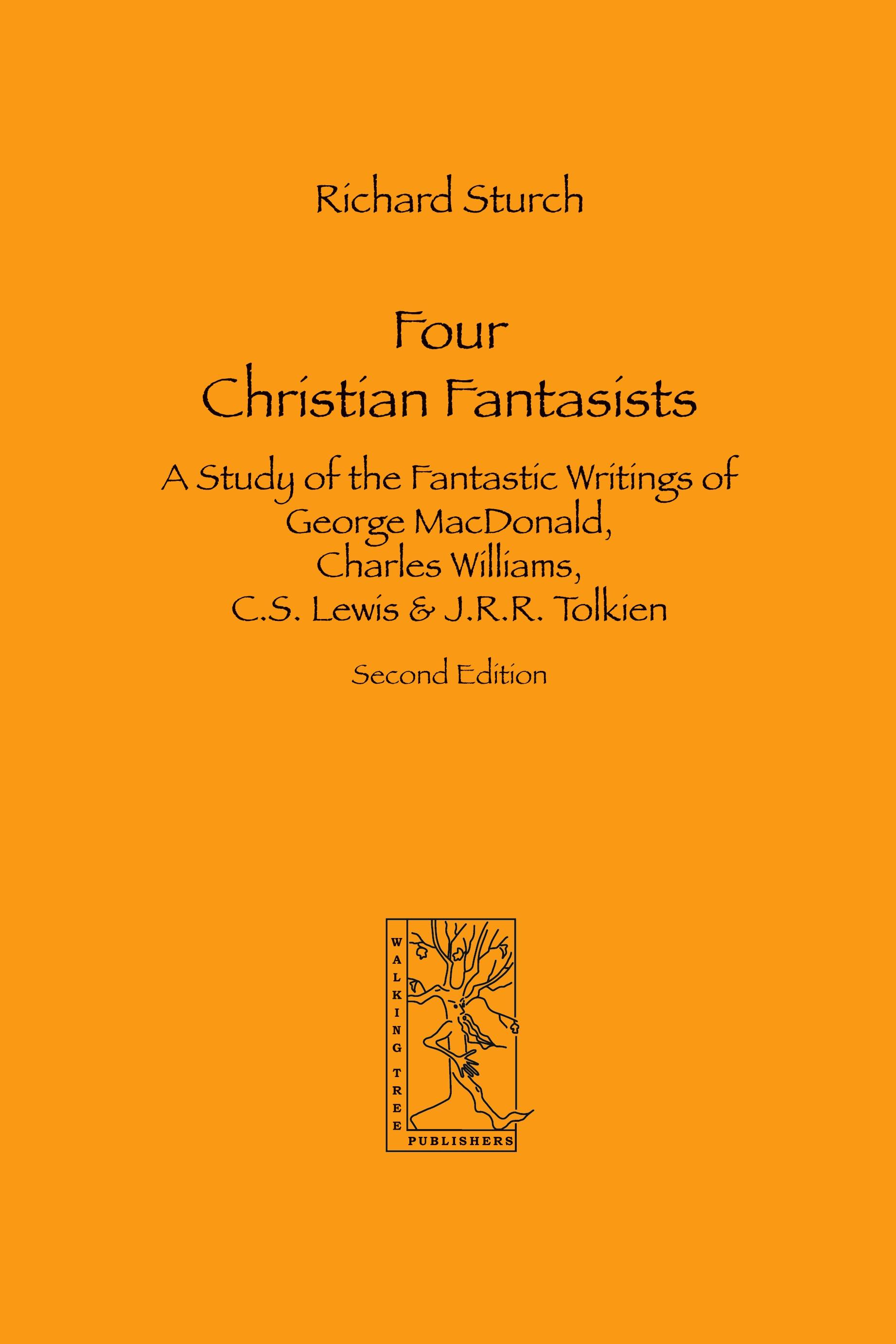 Vorderes Coverbild Four Christian Fantasists. A Study of the Fantastic Writings of George MacDonald, Charles Williams, C.S. Lewis & J.R.R. Tolkien