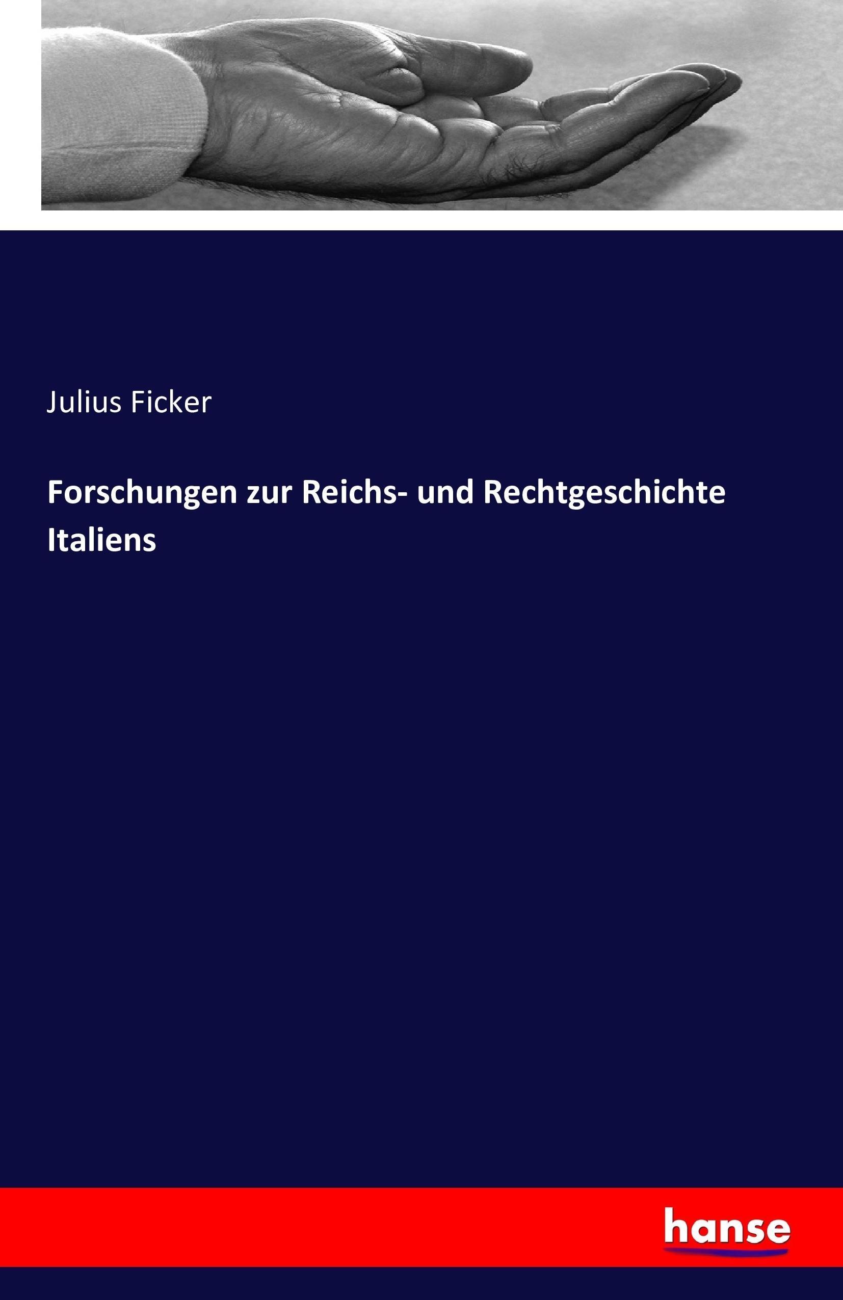 Vorderes Coverbild Forschungen zur Reichs- und Rechtgeschichte Italiens