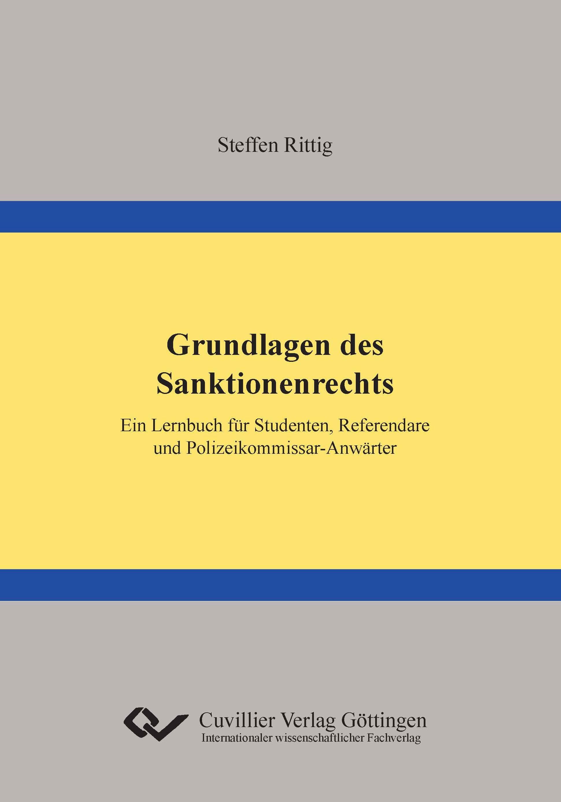 Vorderes Coverbild Grundlagen des Sanktionenrechts. Ein Lernbuch für Studenten, Referendare und Polizeikommissar-Anwärter