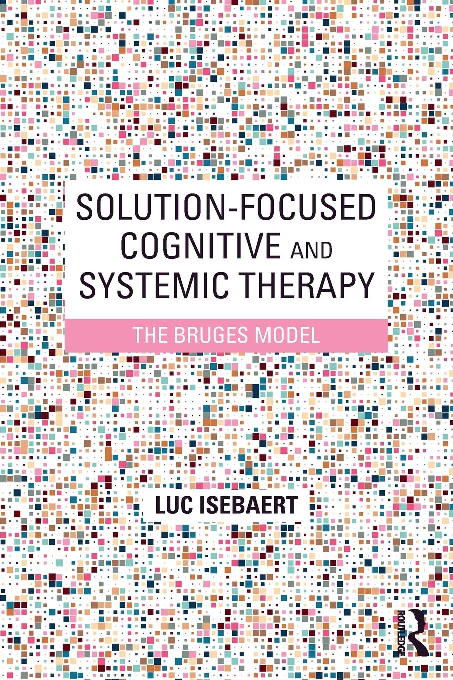 Vorderes Coverbild Solution-Focused Cognitive and Systemic Therapy