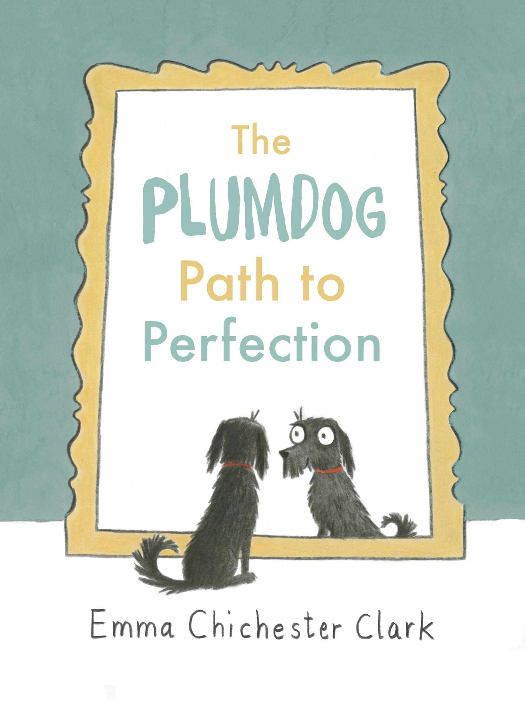 Vorderes Coverbild The Plumdog Path to Perfection