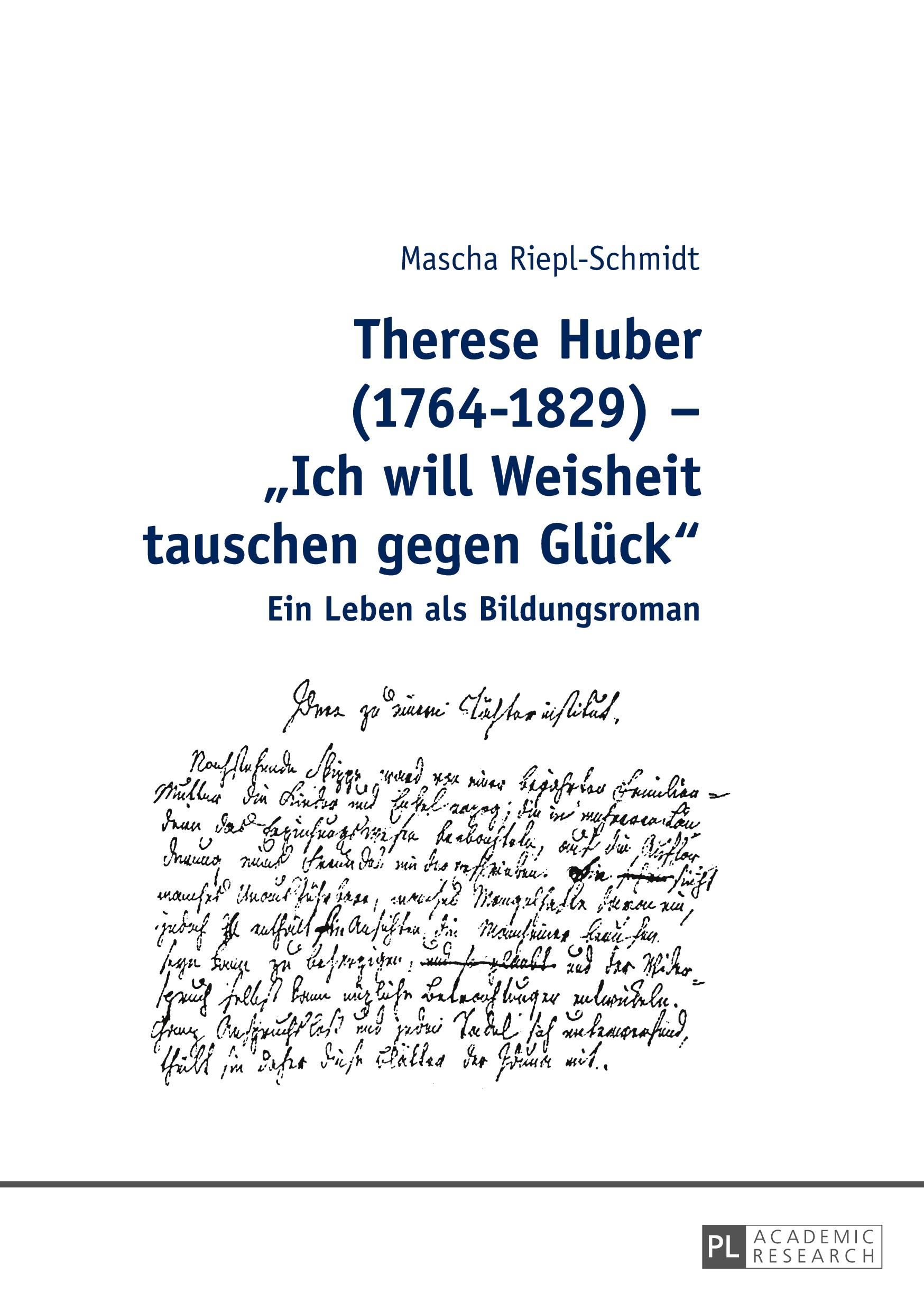Vorderes Coverbild Therese Huber (1764-1829) - 'Ich will Weisheit tauschen gegen Glück'