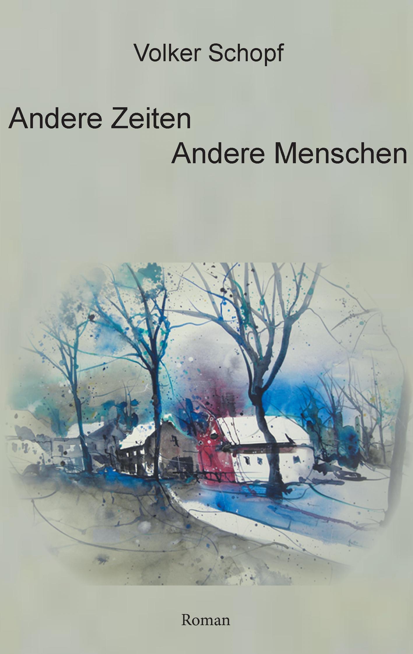 Vorderes Coverbild Andere Zeiten - Andere Menschen