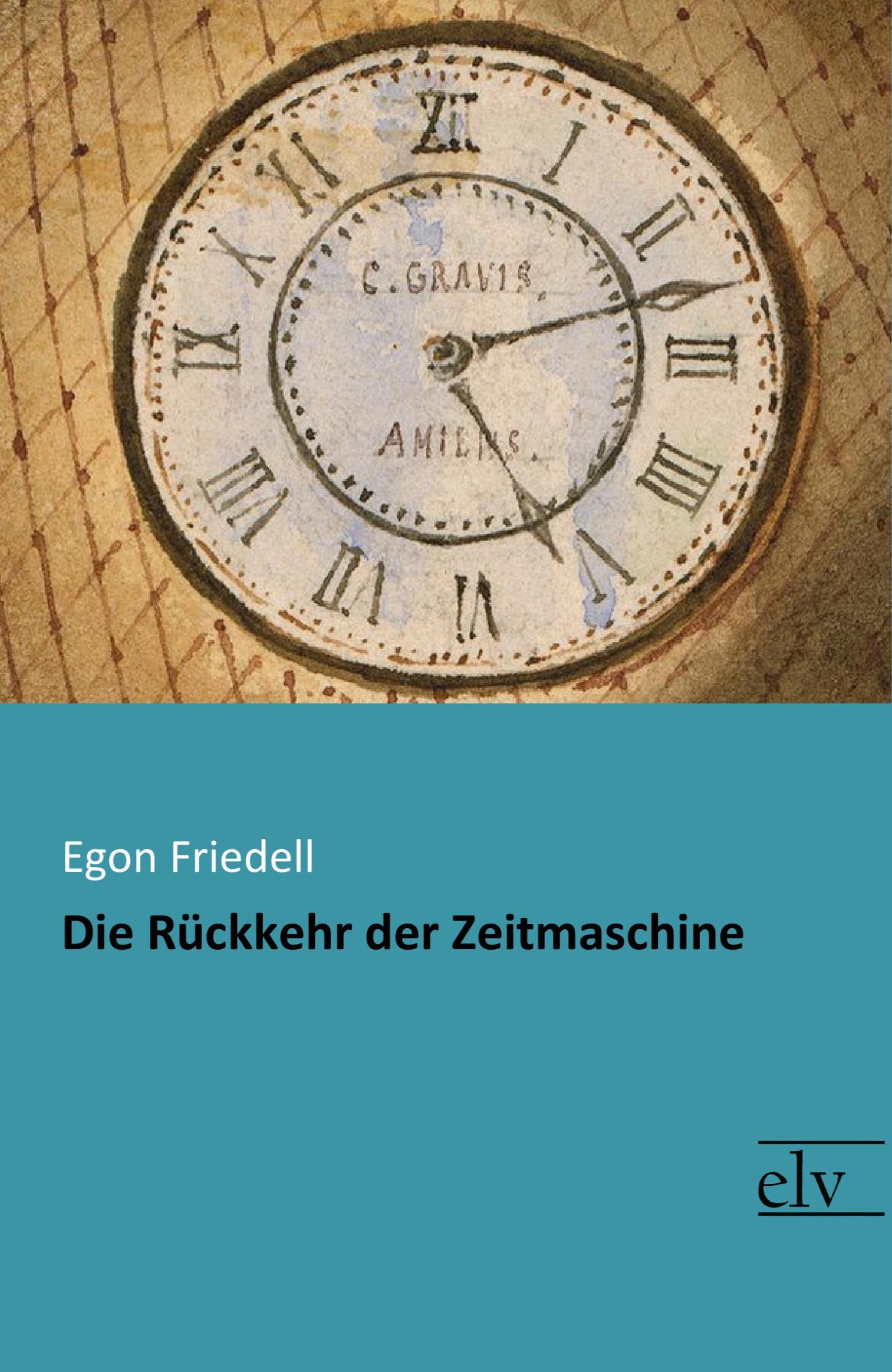 Vorderes Coverbild Die Rückkehr der Zeitmaschine