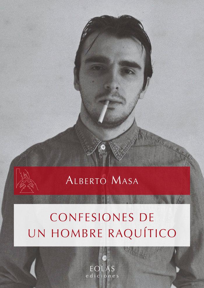 Vorderes Coverbild Confesiones de un hombre raquítico