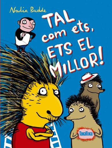 Vorderes Coverbild Tal com ets, ets el millor!