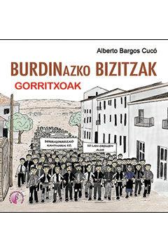 Vorderes Coverbild Burdinazko bizitzak : gorritxoak