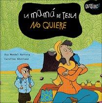 Vorderes Coverbild La mamá de Tesla no quiere