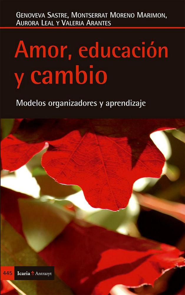 Vorderes Coverbild Amor, educación y cambio : modelos organizadores y aprendizaje