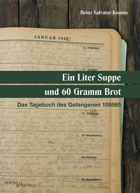 Vorderes Coverbild Ein Liter Suppe und 60 Gramm Brot