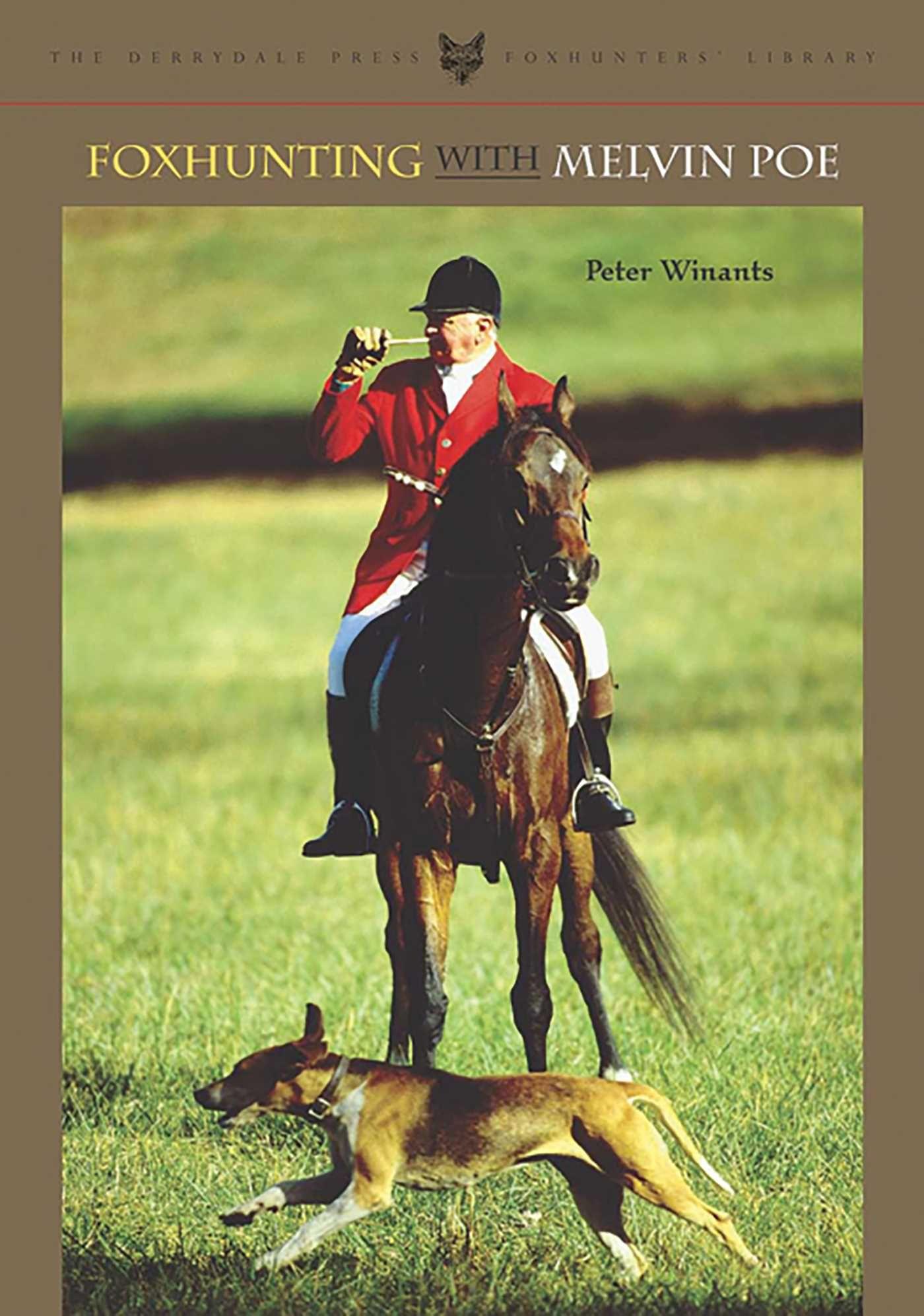 Vorderes Coverbild Foxhunting with Melvin Poe