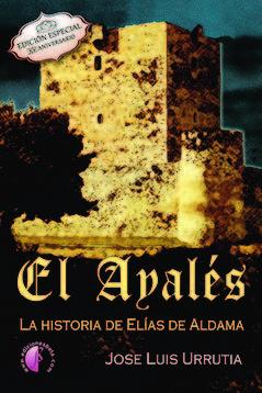 Vorderes Coverbild El ayalés, la historia de Elías de Aldama
