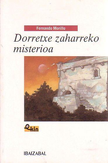 Vorderes Coverbild Dorretxe zaharreko misterioa