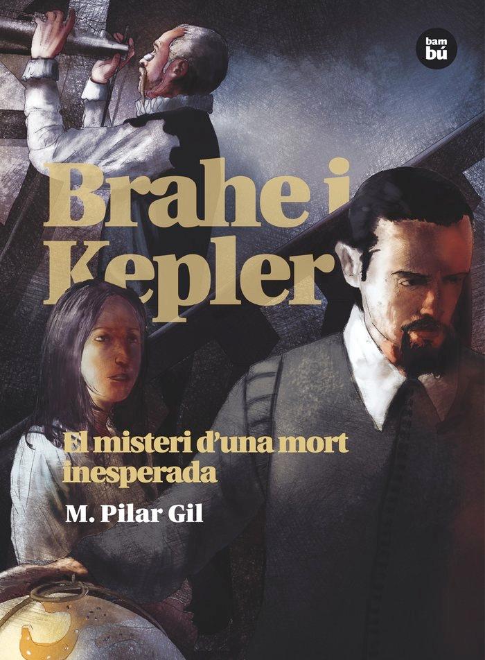 Vorderes Coverbild Brahe i Kepler. El misteri d'una mort inesperada