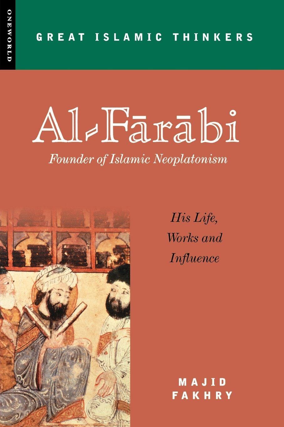 Vorderes Coverbild Al-Farabi, Founder of Islamic Neoplatonism