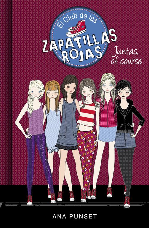 Vorderes Coverbild El Club de las Zapatillas Rojas 8. Juntas, of course