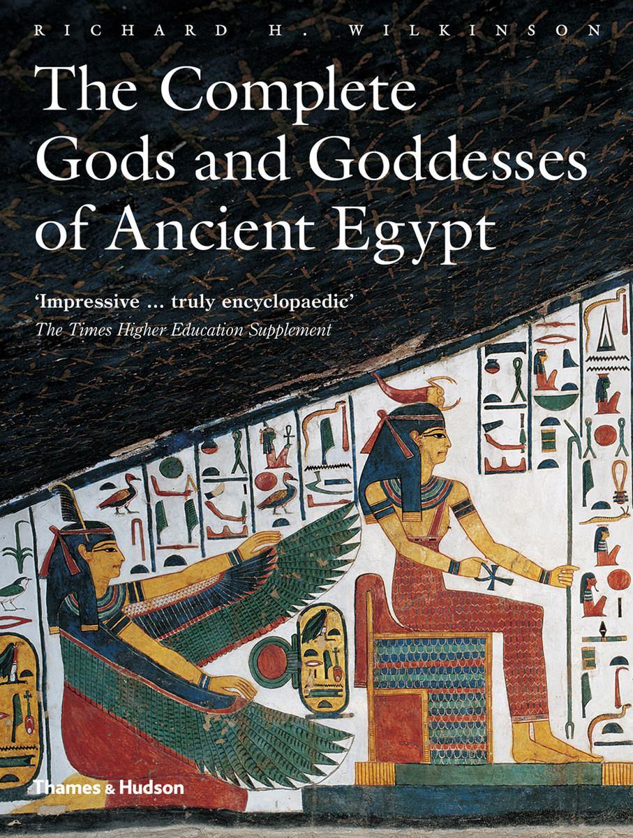 Vorderes Coverbild The Complete Gods and Goddesses of Ancient Egypt