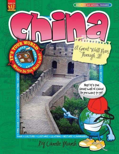 Vorderes Coverbild China: A Great Wall Runs Thru It!