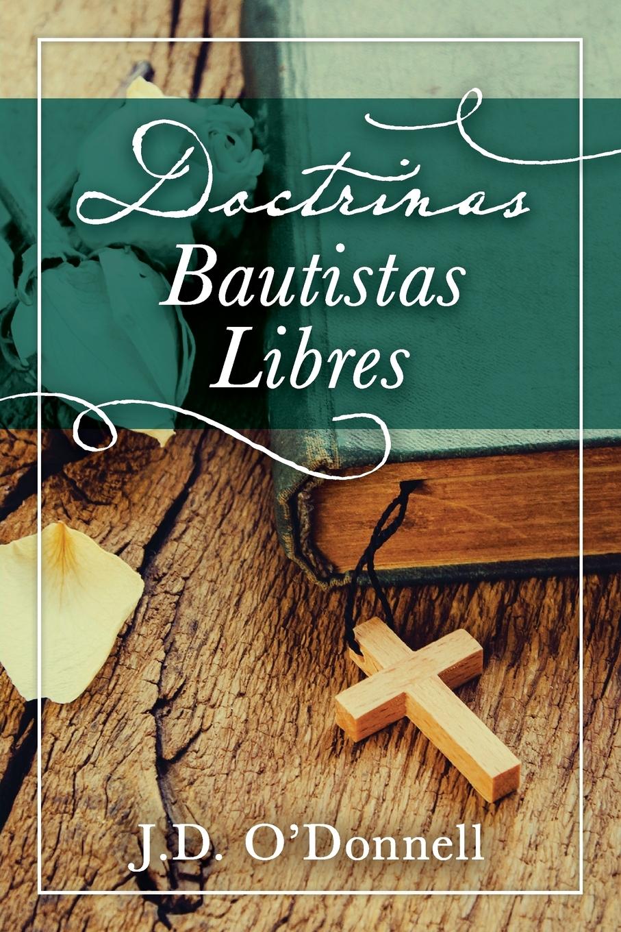 Vorderes Coverbild Doctrinas Bautistas Libres