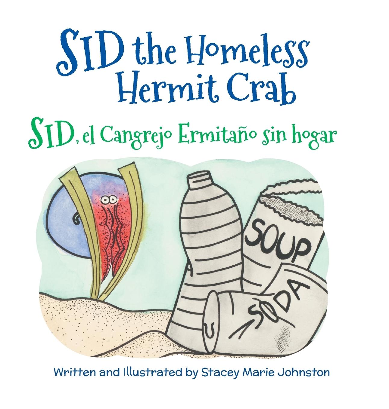 Vorderes Coverbild Sid the Homeless Hermit Crab / Sid, el Cangrejo Ermitaño sin hogar