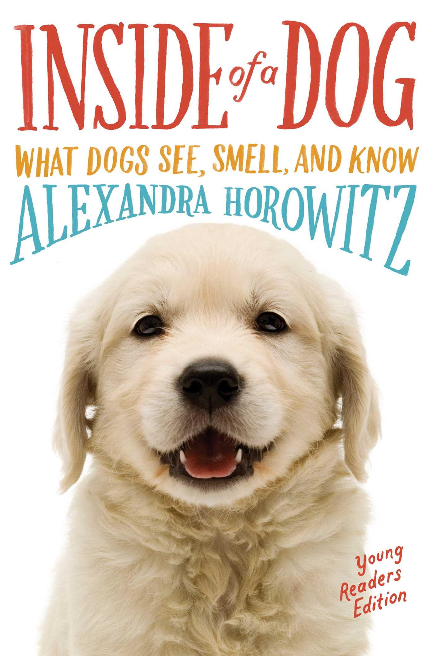 Vorderes Coverbild Inside of a Dog -- Young Readers Edition