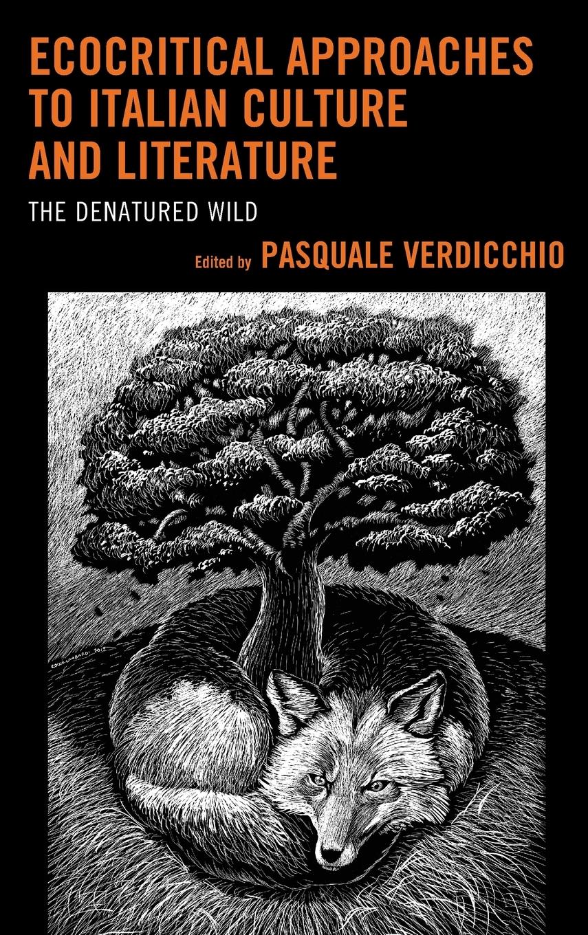 Vorderes Coverbild Ecocritical Approaches to Italian Culture and Literature