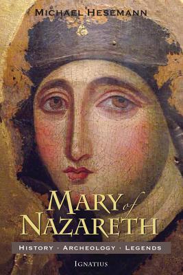 Vorderes Coverbild Mary of Nazareth: History, Archaeology, Legends