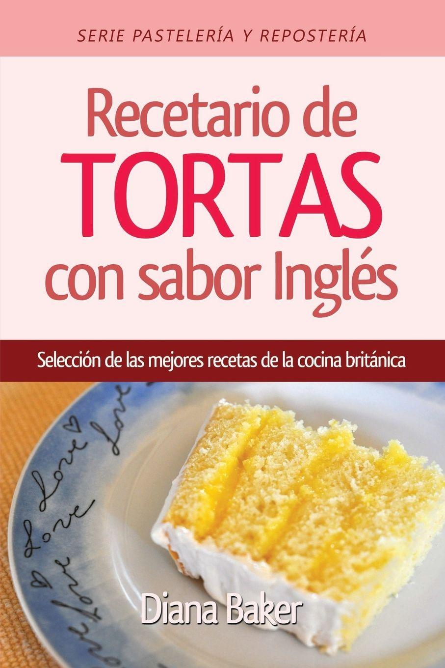 Vorderes Coverbild Recetario de Tortas y Pasteles con sabor inglés